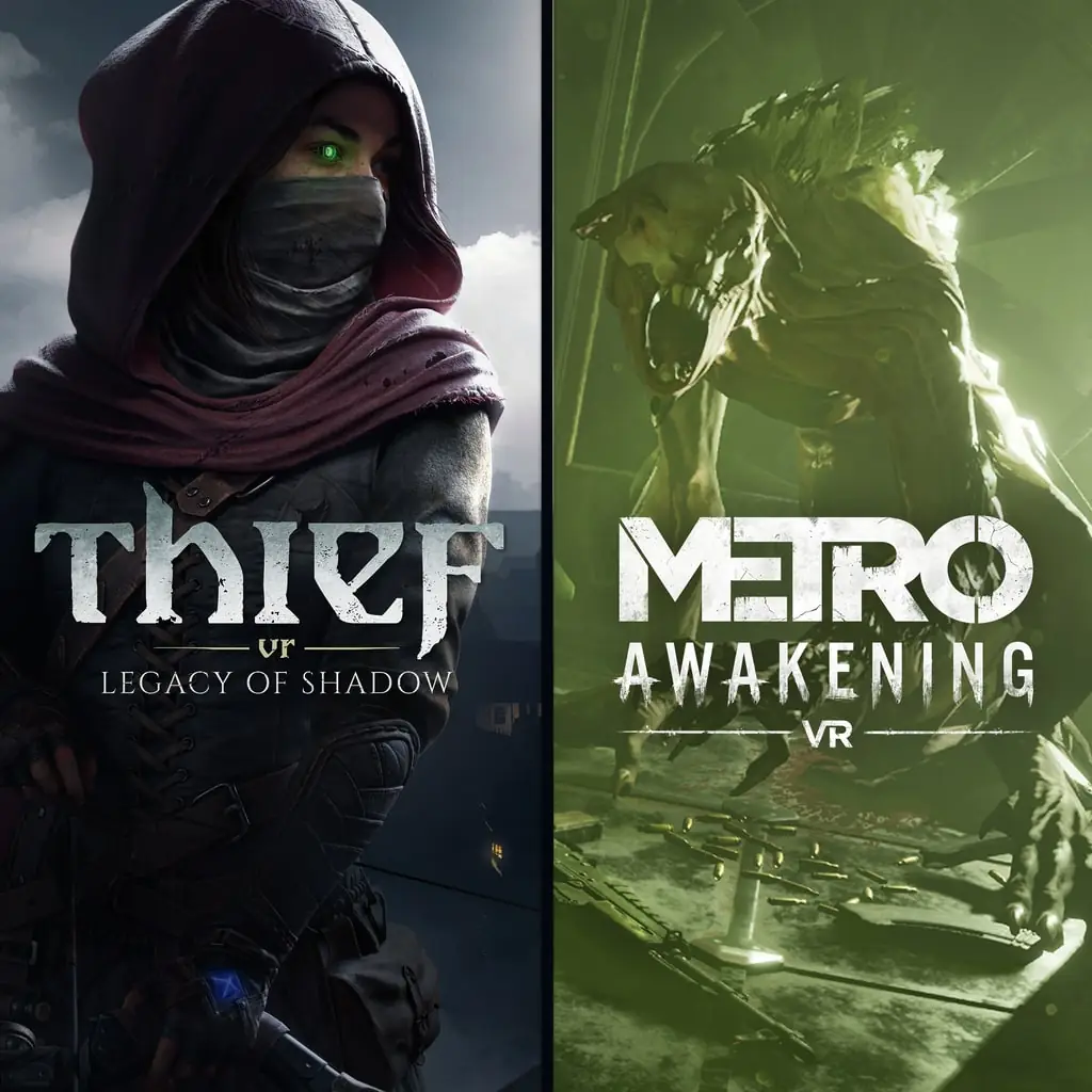 Thief VR: Legacy of Shadow + Metro Awakening Bundle