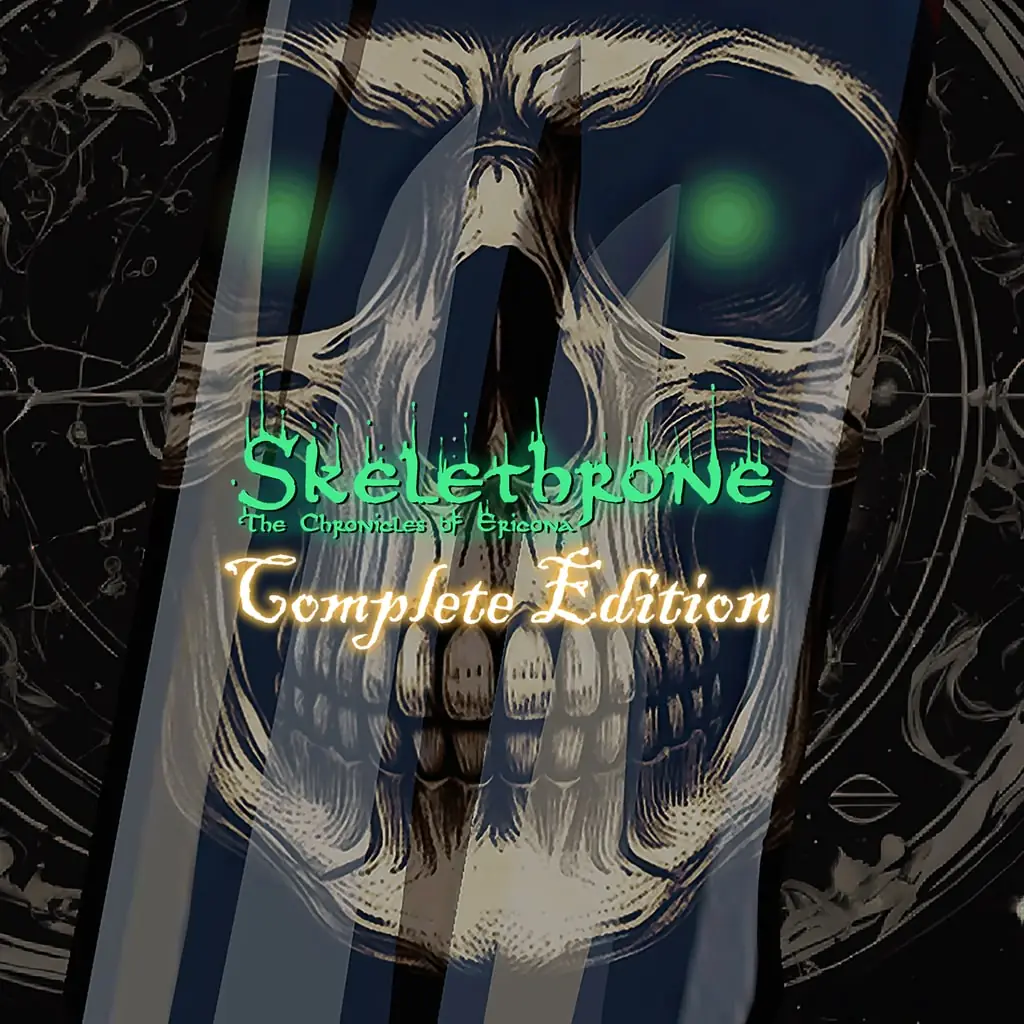 Skelethrone: The Chronicles of Ericona - Complete Edition