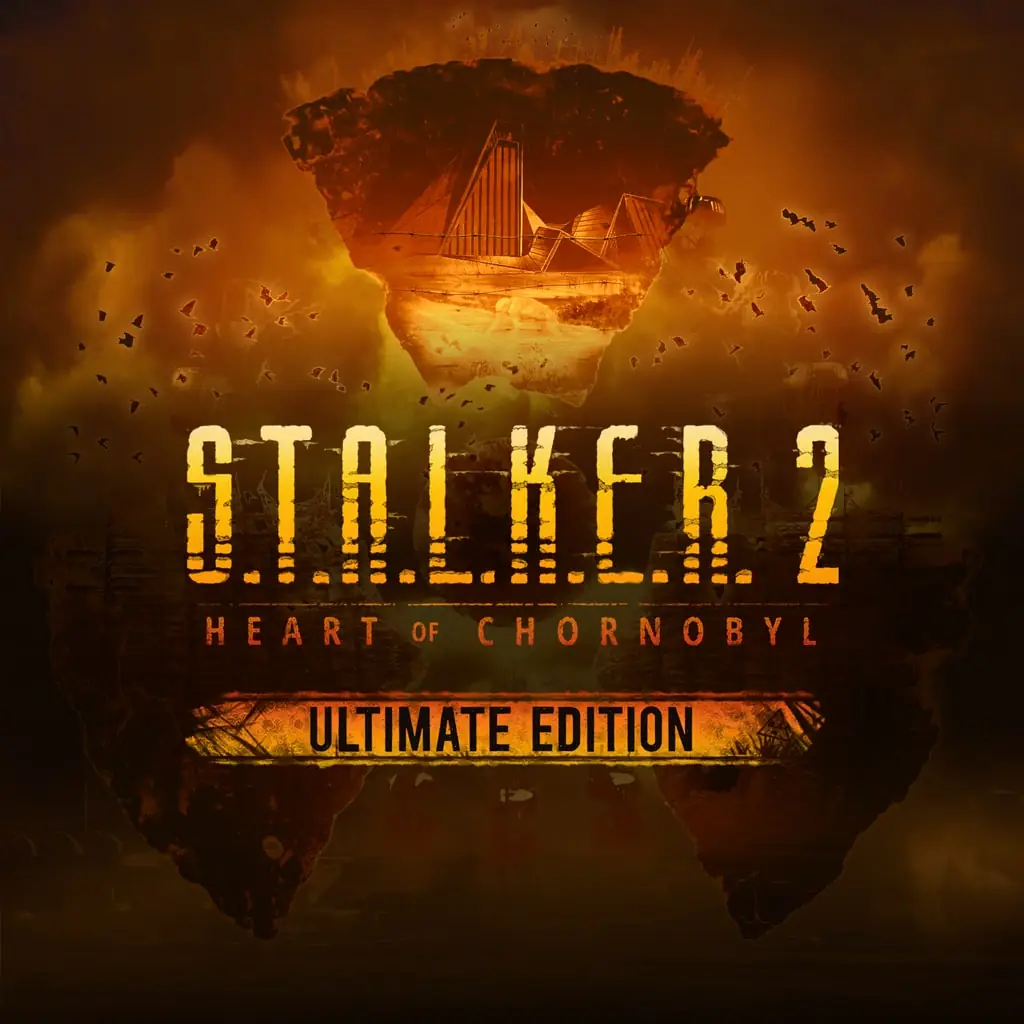 S.T.A.L.K.E.R. 2: Heart of Chornobyl — Ultimate Edition