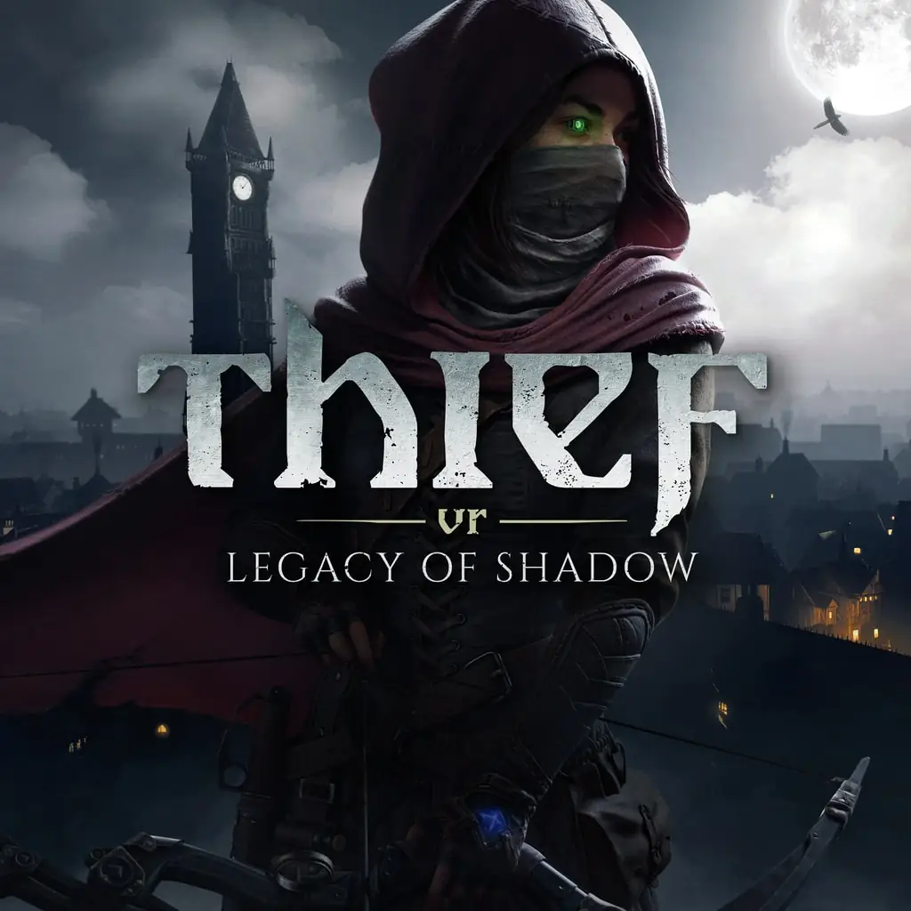 Thief VR: Legacy of Shadow