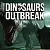 Dinosaurs Outbreak