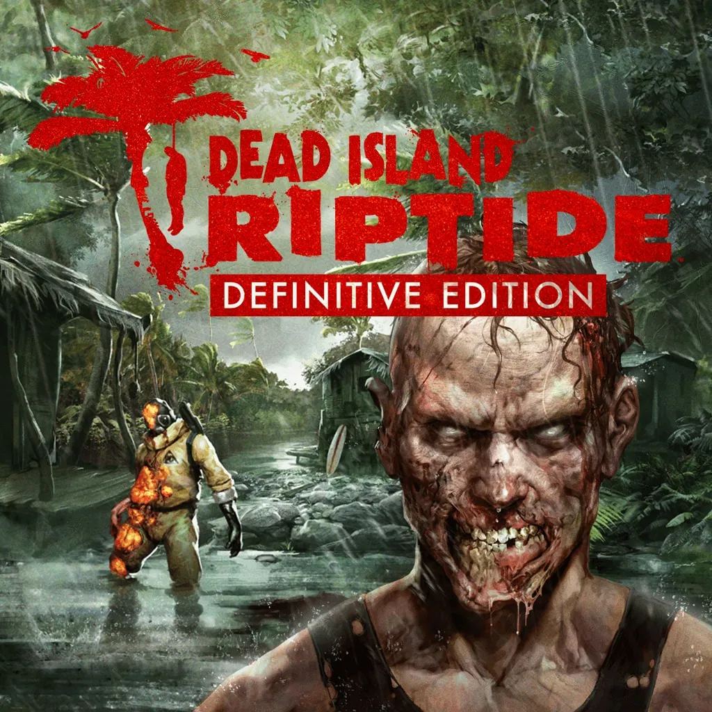 Dead Island: Riptide - Definitive Edition