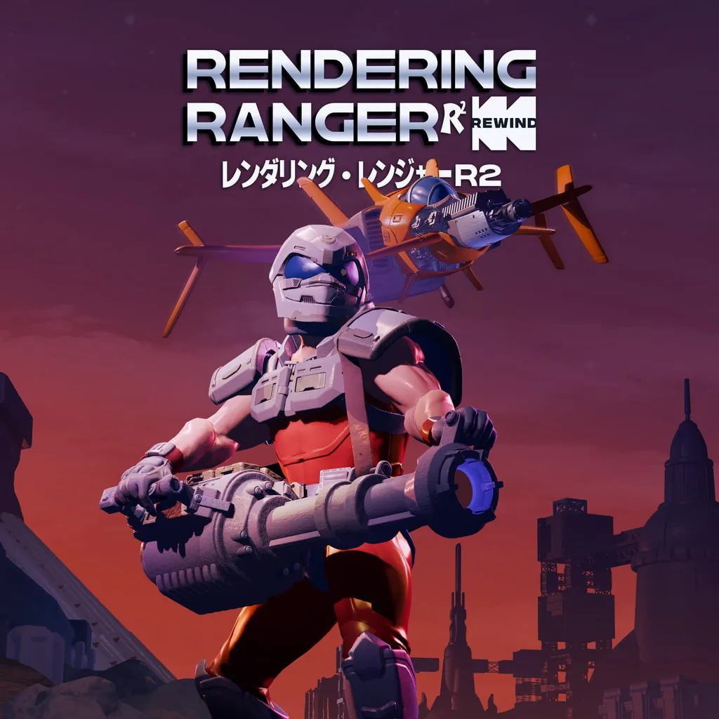 Rendering Ranger™: R² [Rewind]