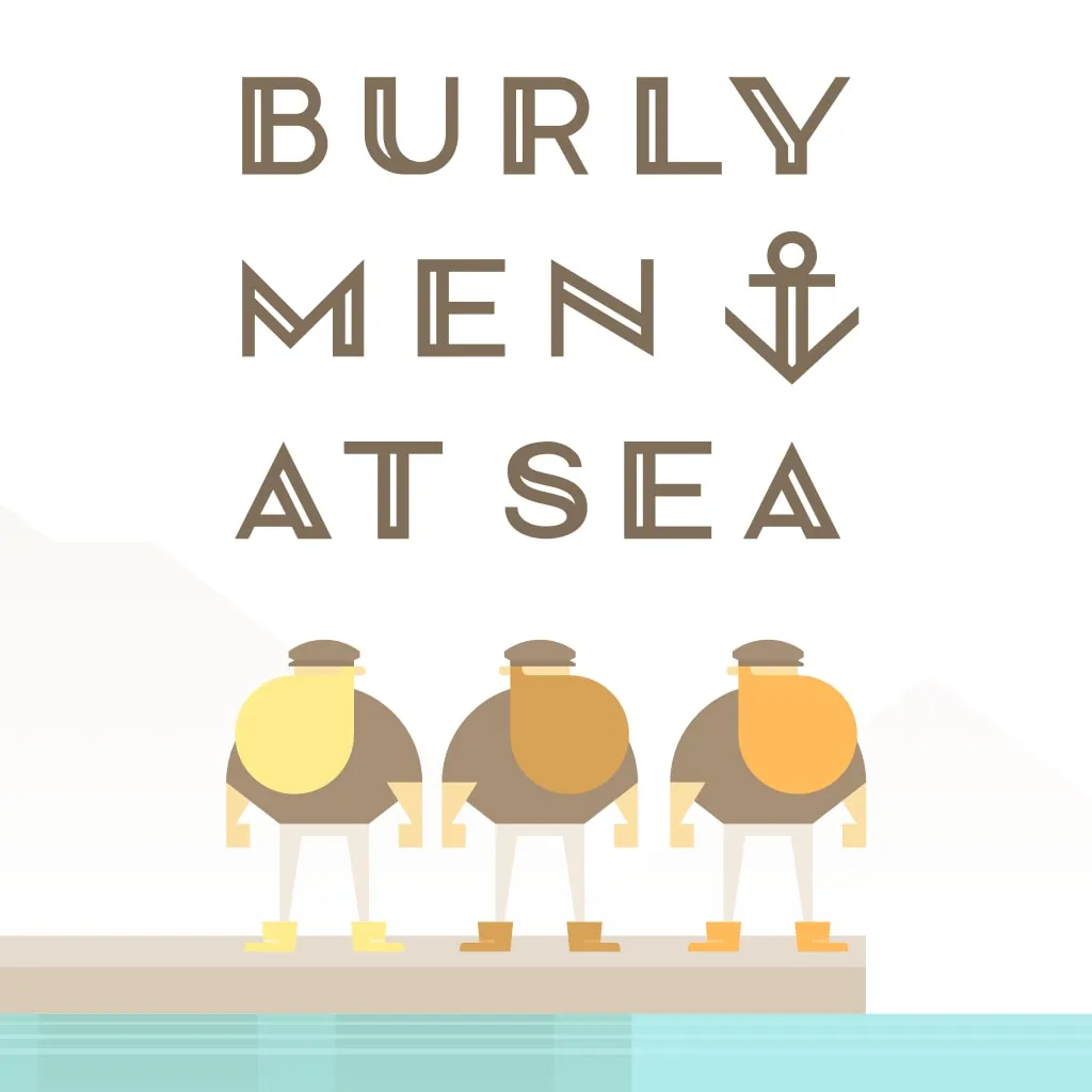 Burly Men At Sea