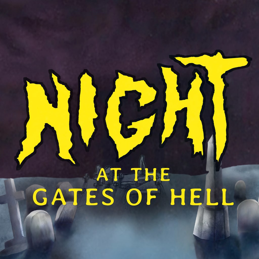 Night At the Gates of Hell