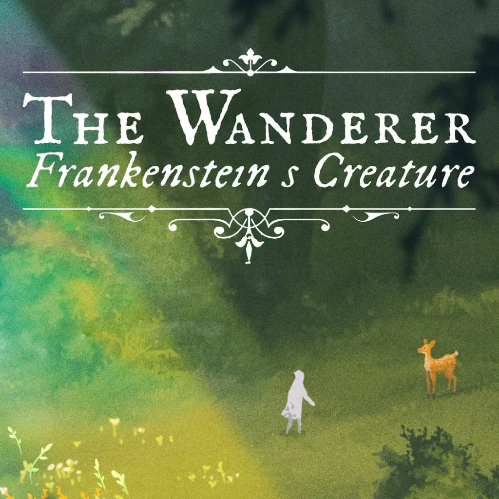 The Wanderer: Frankenstein’s Creature