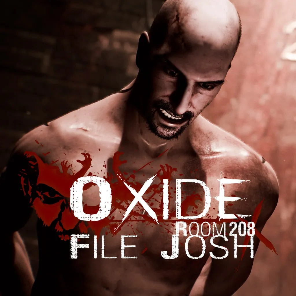 Oxide Room 208 - File Josh