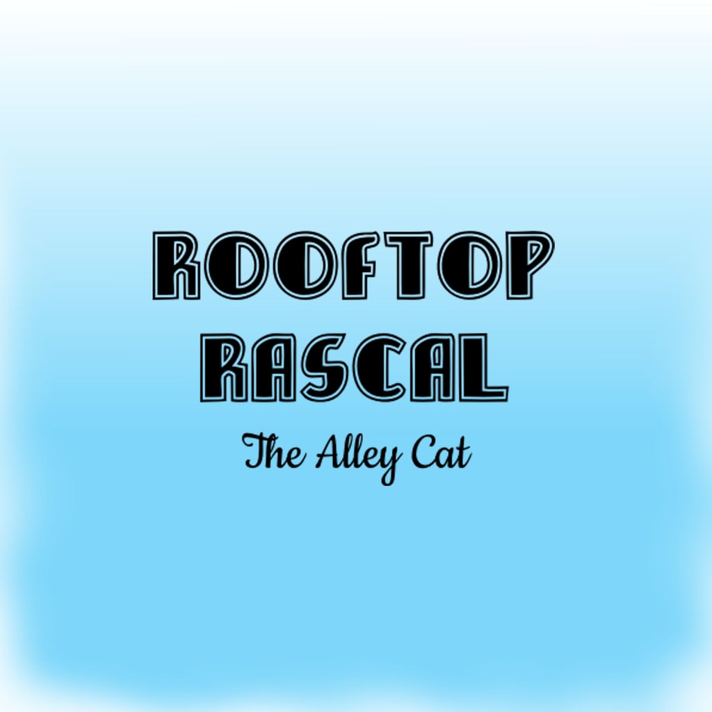 Rooftop Rascal: The Alley Cat