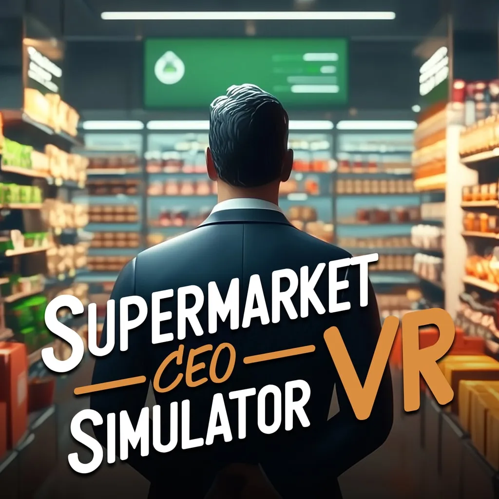 Supermarket CEO Simulator VR