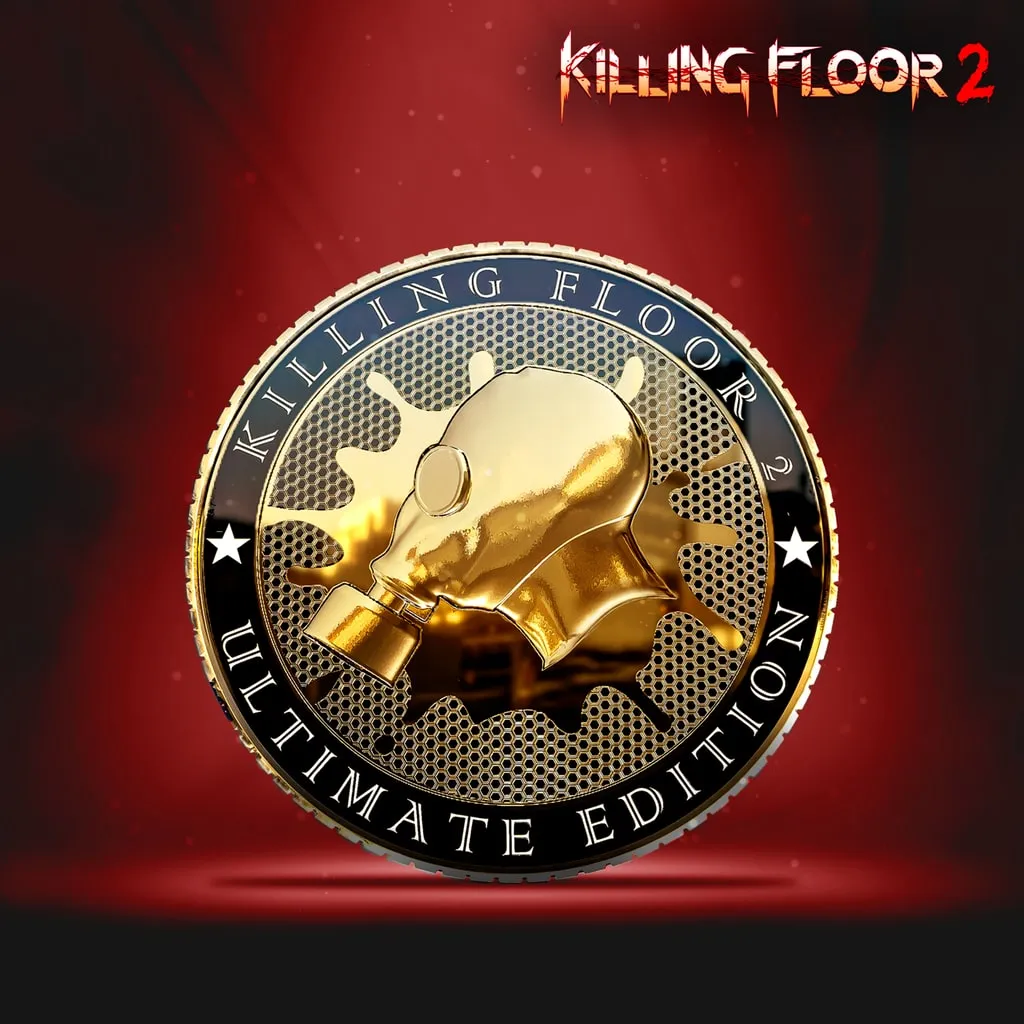 Killing Floor 2 - Ultimate Edition
