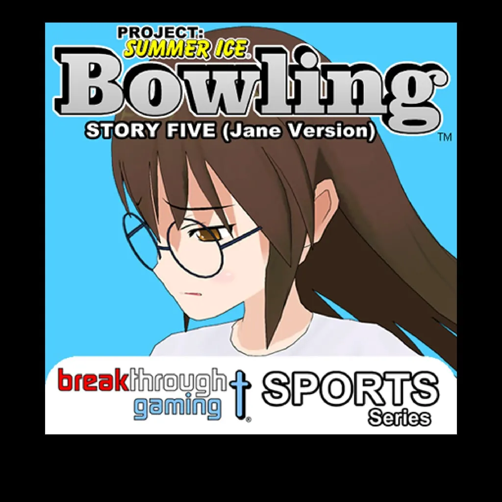Bowling (Jane Version) - Project: Summer Ice (Sports Series)