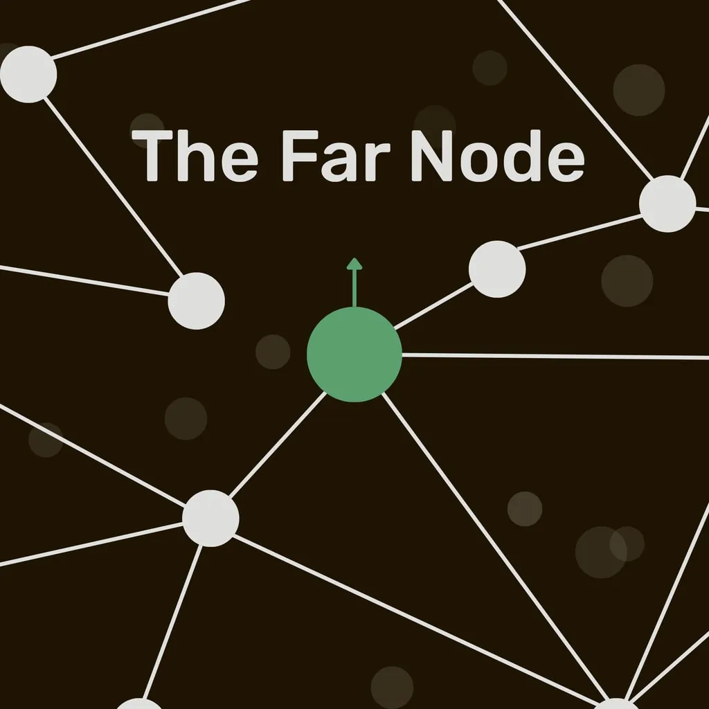 The Far Node