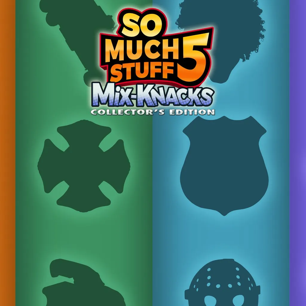 So Much Stuff 5: Mix-Knacks Collector’s Edition