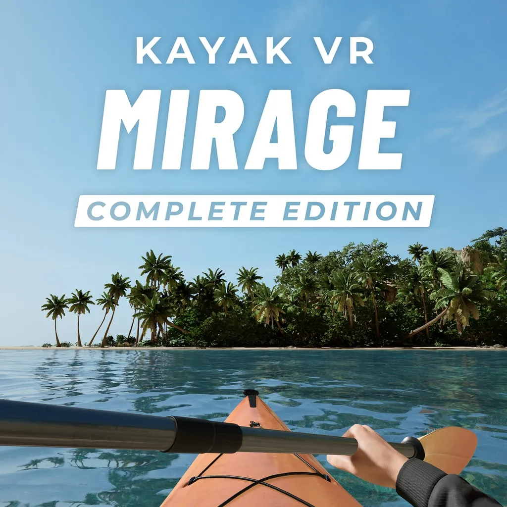 Kayak VR: Mirage Complete Edition
