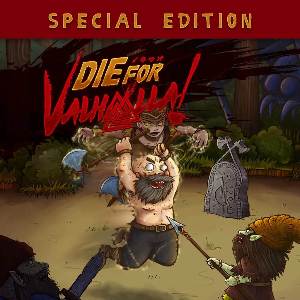 Die for Valhalla!