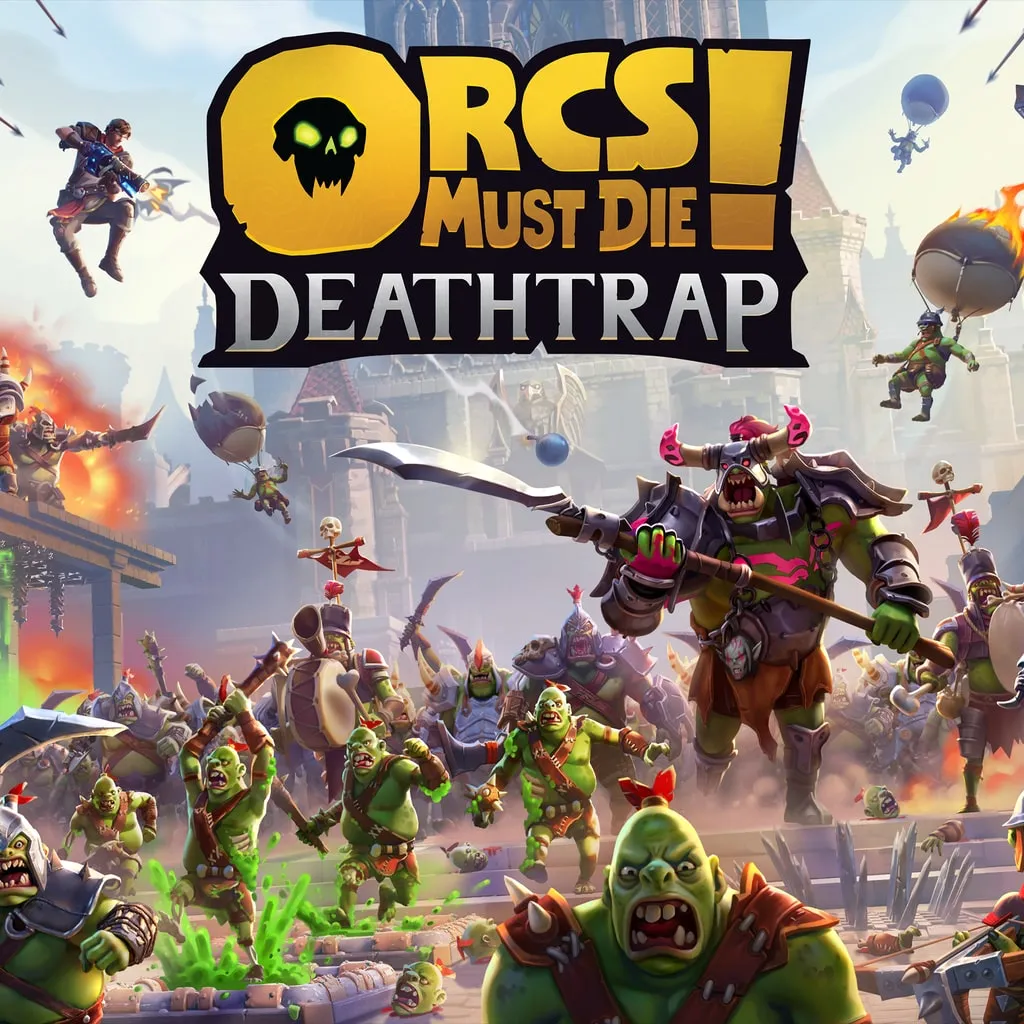 Orcs Must Die! Deathtrap