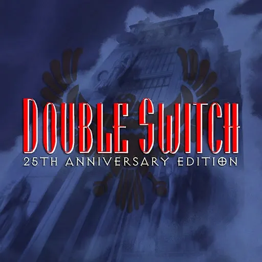 Double Switch - 25th Anniversary Edition