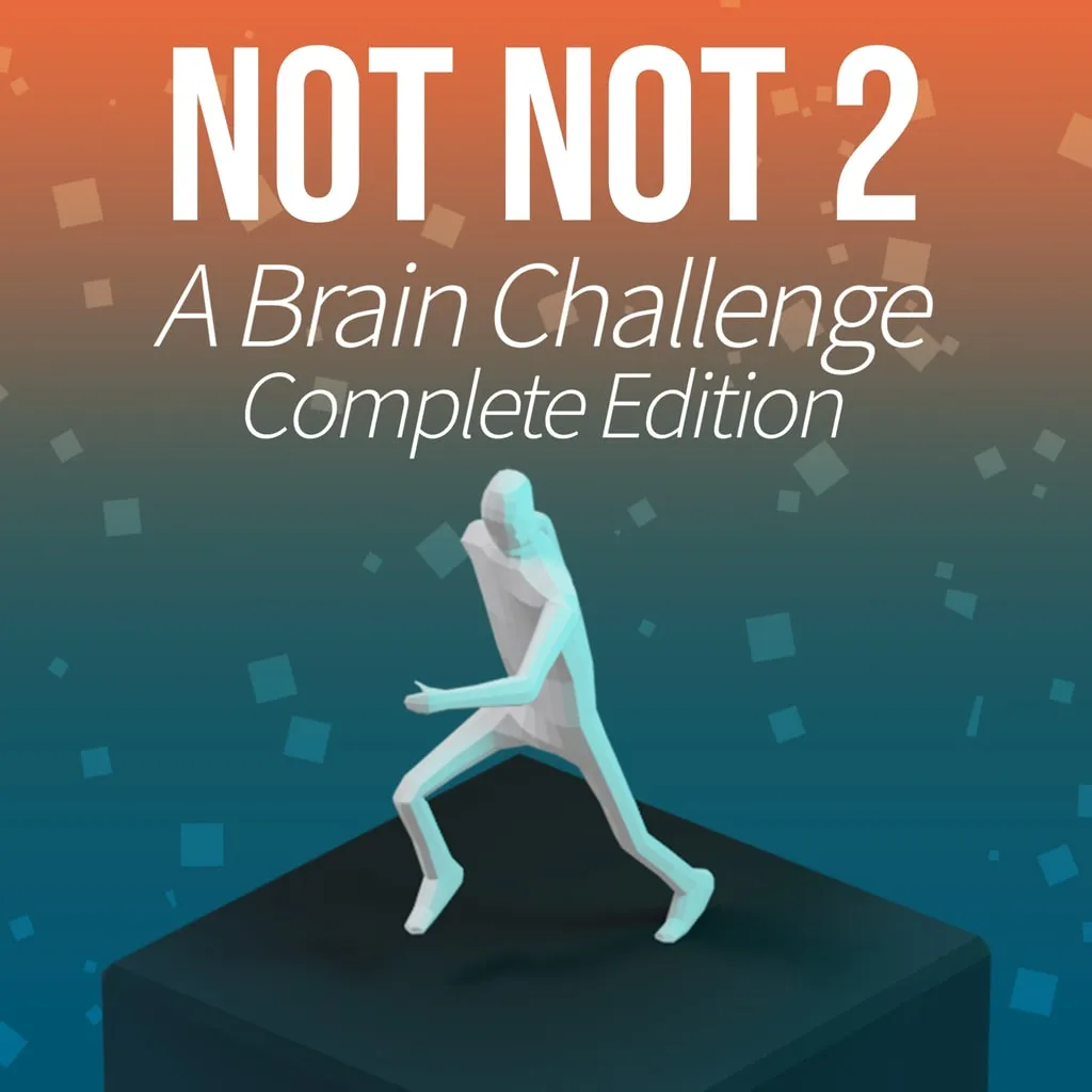 Not Not 2 - A Brain Challenge: Complete Edition