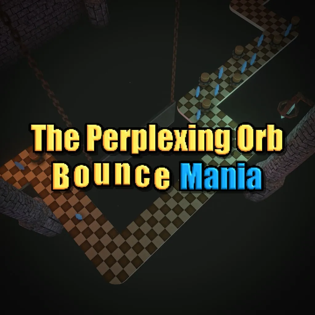 The Perplexing Orb: Bounce Mania
