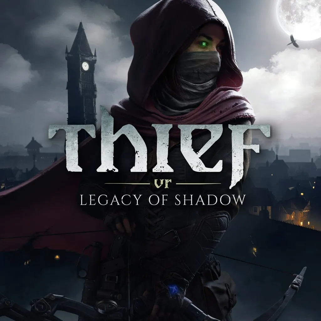 Thief VR: Legacy of Shadow