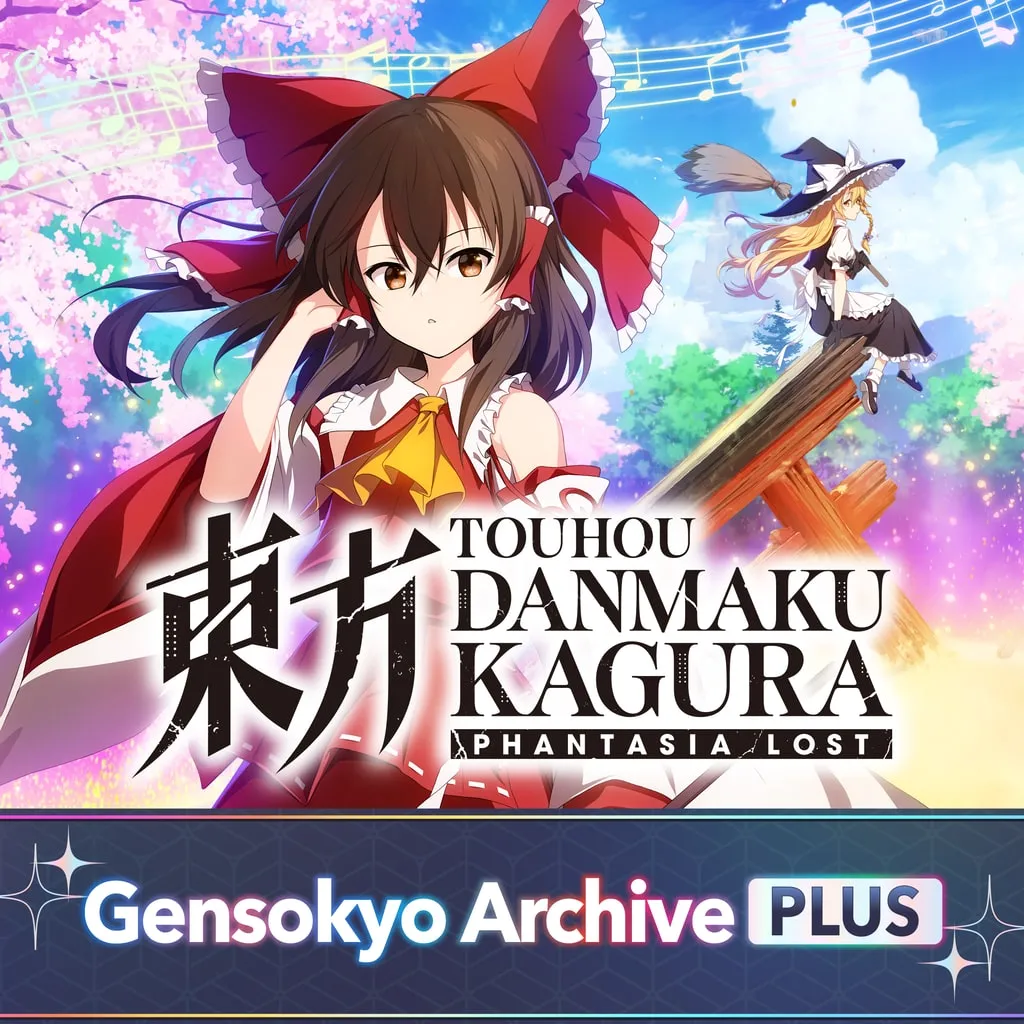 Touhou Danmaku Kagura Phantasia Lost - Gensokyo: Memorial Digital Archive PLUS
