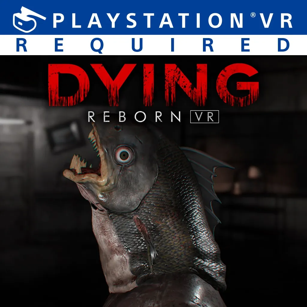 DYING: Reborn VR