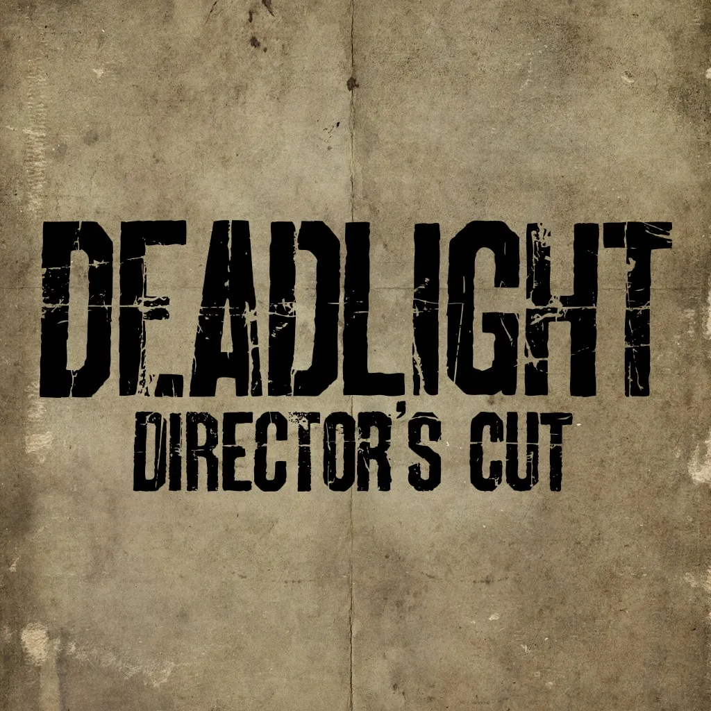 Deadlight Director's Cut