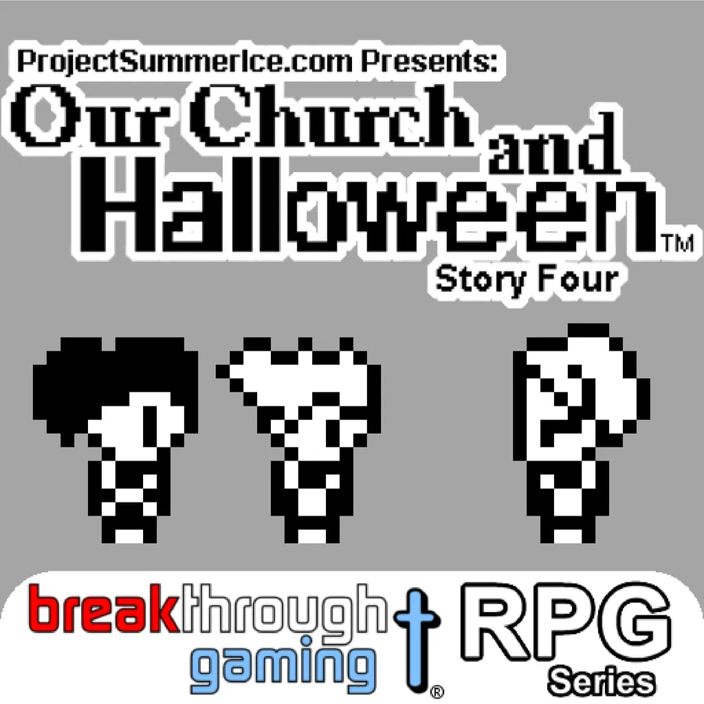 Our Church and Halloween RPG