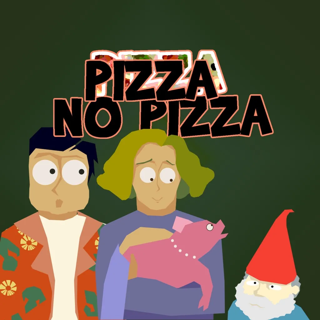 Pizza No Pizza