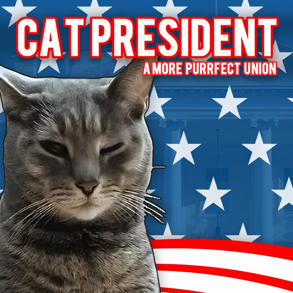 Cat President: A More Purrfect Union