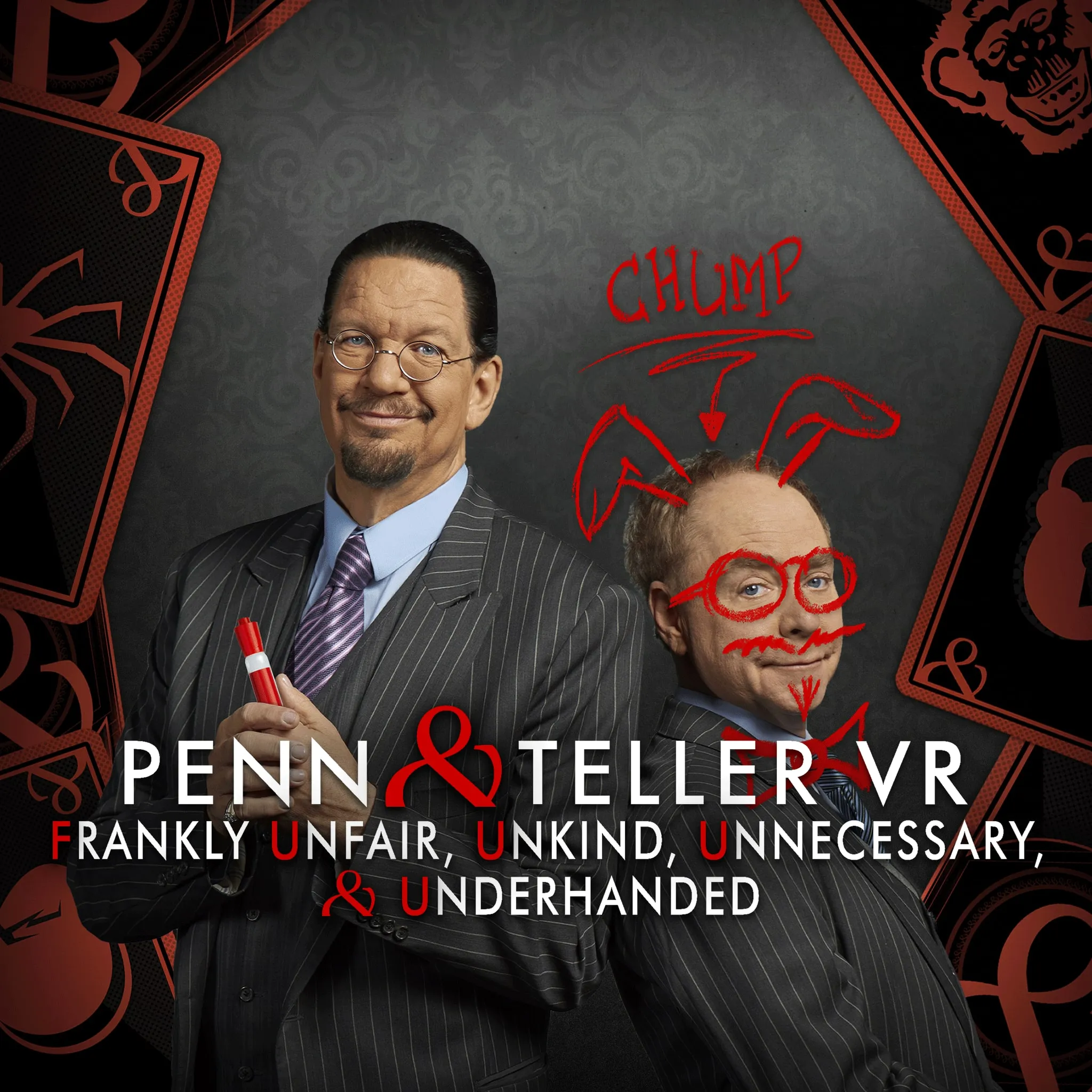 Penn & Teller VR: Frankly Unfair, Unkind, Unnecessary, & Underhanded