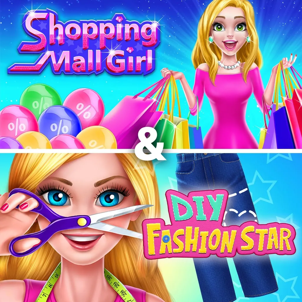 Shopping Mall Girl & DIY Fashion Star