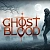Ghost Blood