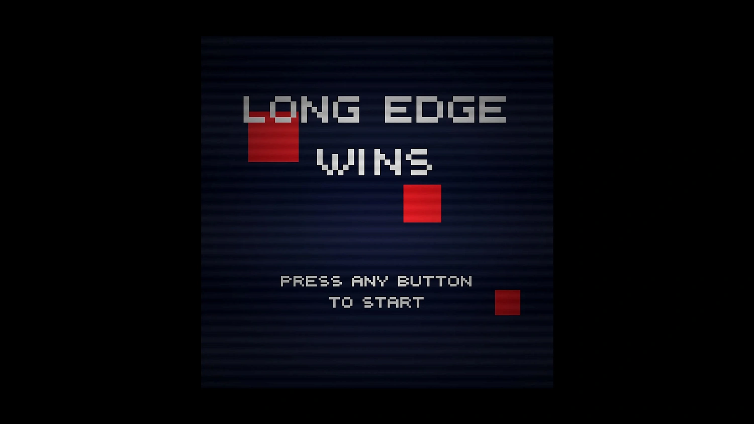 LONG EDGE WINS