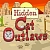 Hidden Cat Outlaws