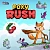 FoxyRush