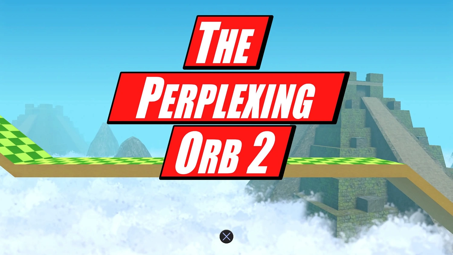 The Perplexing Orb 2