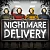 Nightmare Delivery