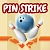 Pin Strike