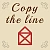Copy The Line