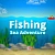 Fishing Sea Adventure
