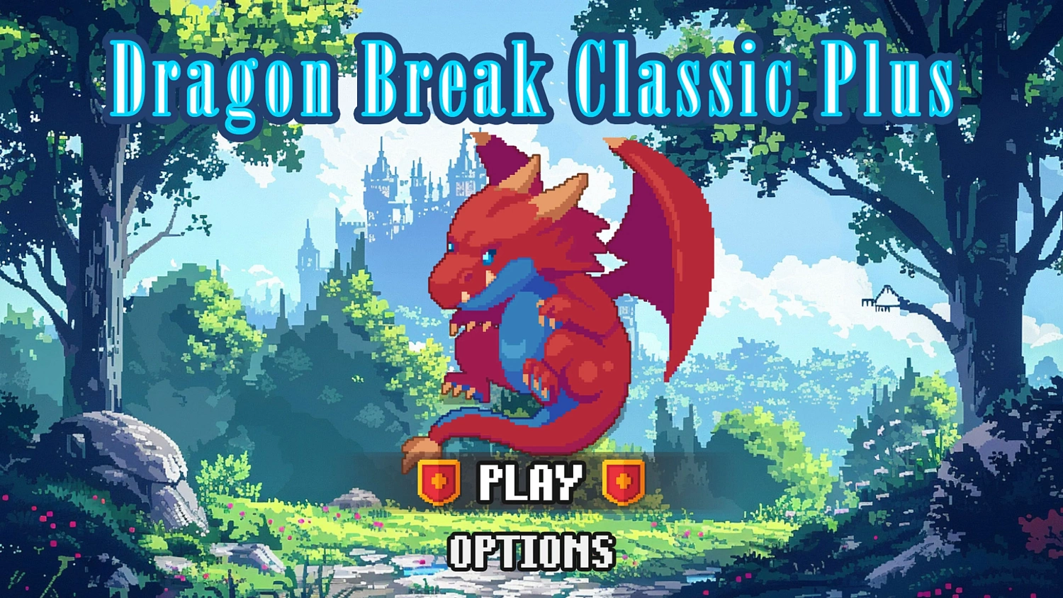 Dragon Break Classic Plus