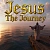 Jesus: The Journey