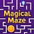 Magical Maze